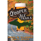 Yooper Ale Trails: Craft Breweries and Brewpubs of Michigan's Upper Peninsula - Hardcover