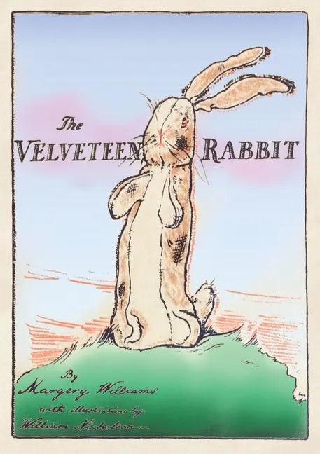 The Velveteen Rabbit: Paperback Original 1922 Full Color Reproduction - Paperback