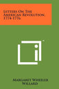 Letters On The American Revolution, 1774-1776 - Paperback