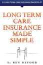 Long Term Care Insurance Made Simple - Paperback