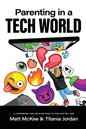 Parenting In A Tech World - Paperback