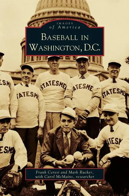 Baseball in Washington, D.C. - Hardcover