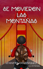 Se movieron las montañas - Paperback
