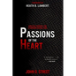 Passions of the Heart: Biblical Counsel for Stubborn Sexual Sins - Paperback