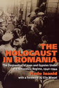 The Holocaust in Romania: The Destruction of Jews and Gypsies Under the Antonescu Regime, 1940-1944 - Paperback