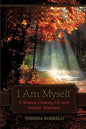 I Am Myself: A Woman Growing Up with Tourette Syndrome - Paperback