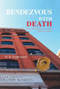 Rendezvous with Death: The Assassination of President John F. Kennedy - Hardcover