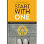 START With ONE: A Simple Approach to Upgrade Your Health - Body, Mind, and Spirit - Paperback