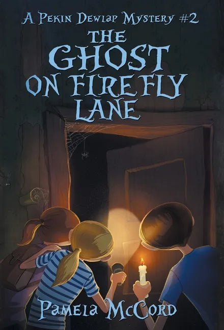 The Ghost on Firefly Lane: A Pekin Dewlap Mystery #2 - Hardcover