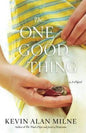 The One Good Thing - Paperback
