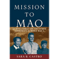 Mission to Mao: US Intelligence and the Chinese Communists in World War II - Paperback
