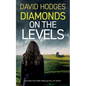 DIAMONDS ON THE LEVELS an addictive crime thriller full of twists - Paperback