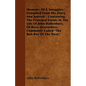 Memoirs Of A Smuggler, Compiled From His Diary And Journal - Containing The Principal Events In The Life Of John Rattenbury, Of Beer, Devonshire; Comm - Paperback