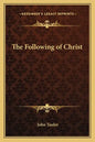 The Following of Christ - Paperback