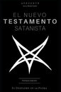 El Nuevo Testamento Satanista: El Desplome de la Pluma - Paperback