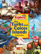 Explore the Turks and Caicos Islands: Beautiful by Nature - Paperback