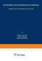 Economics of Cooperative Farming: Objectives and Optima in Hungary - Paperback
