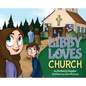 Libby Loves Church - Hardcover