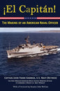 El Capitan!: The Making of an American Naval Officer - Paperback