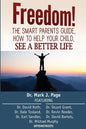 The Smart Parents Guide: How to Help Your Child See a Better Life - Paperback