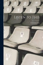 Listen to This - Paperback