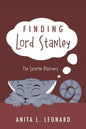 Finding Lord Stanley: The Surprise Discovery - Paperback