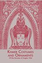 Khmer Costumes and Ornaments: After the Devata of Angkor Wat - Hardcover