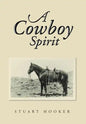 A Cowboy Spirit - Hardcover