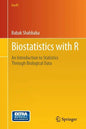Biostatistics with R: An Introduction to Statistics Through Biological Data - Paperback