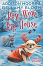 Bow Wow Big House - Paperback