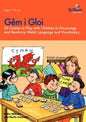 Gêm i Gloi - 20 games to play with children to encourage and reinforce Welsh language and vocabulary - Paperback