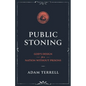 Public Stoning: God's Design for a Nation Without Prisons - Paperback