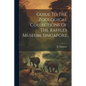 Guide To The Zoological Collections Of The Raffles Museum, Singapore - Paperback