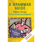 A Grammar Guide: Future Tenses - Hardcover