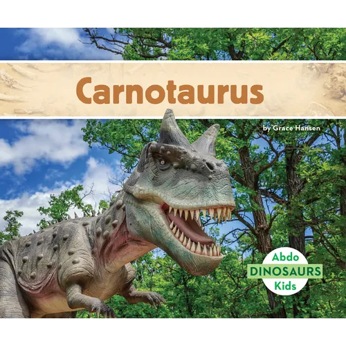 Carnotaurus - Library Binding