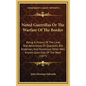 Noted Guerrillas Or The Warfare Of The Border: Being A History Of The Lives And Adventures Of Quantrell, Bill Anderson, And Numerous Other Well Known - Hardcover