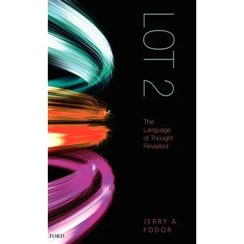 Lot 2: The Language of Thought Revisited - Hardcover