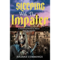 Sleeping With the Impaler: A Historical Romance About Vlad the Impaler - Paperback