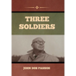 Three Soldiers - Hardcover