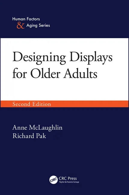 Designing Displays for Older Adults, Second Edition - Paperback