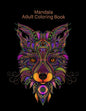 Mandala Adult Coloring Book: Coloring for adults with protein, ostriches, rhinos and many other - Paperback