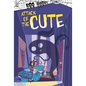 Attack of the Cute - Hardcover