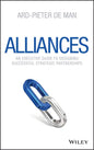 Alliances: An Executive Guide to Designing Successful Strategic Partnerships - Hardcover