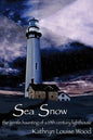 Sea Snow: the gentle haunting of a 19th century lighthouse - Paperback