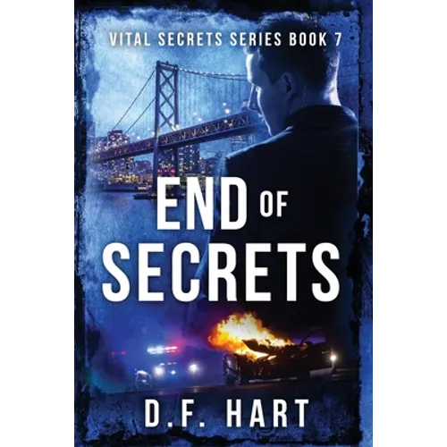 End of Secrets: Vital Secrets, Book Seven - LARGE PRINT - Paperback