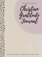 Not Your Average Christian Gratitude Journal: Guided Gratitude + Faith Equipping Resources (Daily Devotional, Gratitude and Prayer Journal for Women) - Hardcover