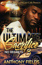 The Ultimate Sacrifice 3: No Regrets - Paperback
