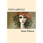 Pepita Jimenez (Spanish Edition) - Paperback