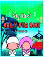 My First Daily Dua Book For Kids (3-10): Dua Book With English Translation Basic Duas For Muslim Kid Prayers And Supplications Islam From Quran And Ha - Paperback