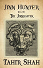 Jinn Hunter: Book Two: The Jinnslayer - Paperback